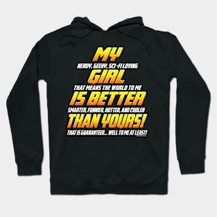 My girl is better than yours Hoodie